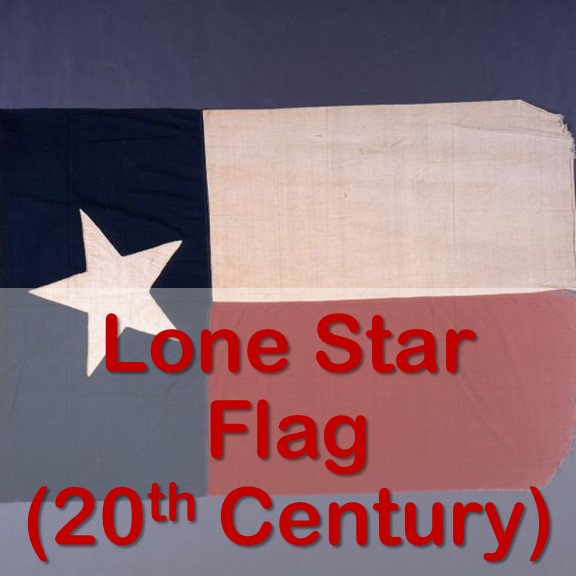 Lone Star Flag (20th Century)