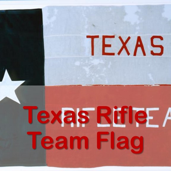 Texas Rifle Team Flag
